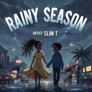 Rainy season (Explicit)