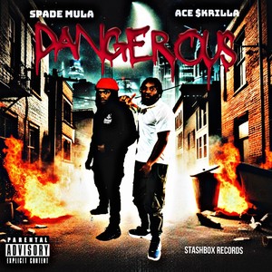 DANGEROUS (Explicit)