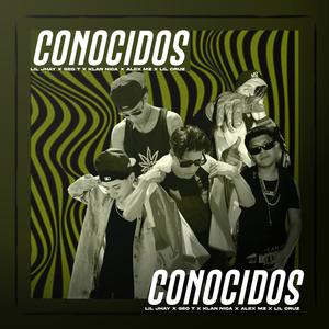 Conocidos (feat. Lil Jhay, Geo T & Alex MZ) (Explicit)