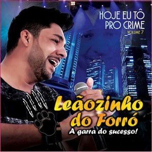 Hoje Eu Tô pro Crime, Vol. 7