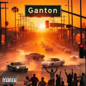 Ganton (Explicit)