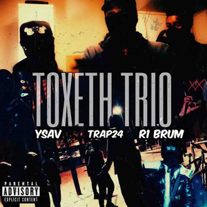 Toxteth Trio (Explicit)
