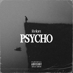 Psycho (Explicit)