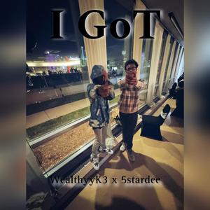 I got (feat. 5stardee) (Explicit)