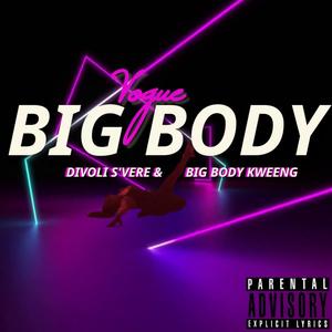 Big Body Vogue (feat. Kweeng Doll) [Explicit]