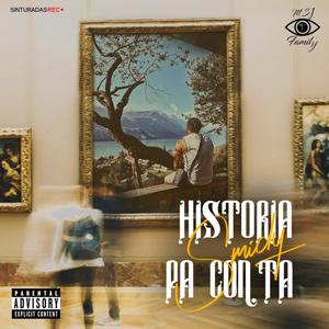 História Pa Conta (Explicit)