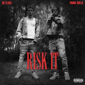 RISK IT (Explicit)