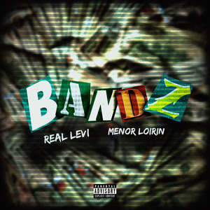 Bandz (Explicit)