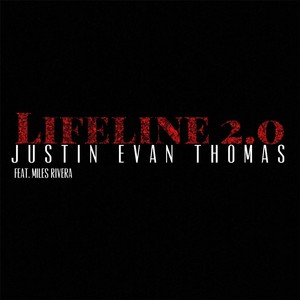 Lifeline 2.0 (feat. Miles Rivera)