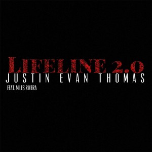 Lifeline 2.0(feat. Miles Rivera)