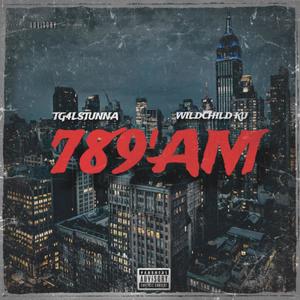 789'AM (feat. WildChildKu) [Explicit]