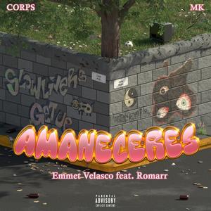 Amaneceres (feat. Romarr) (Explicit)
