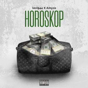 HOROSKOP (feat. Amyzo) (Explicit)