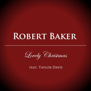 Lovely Christmas (feat. Taylor Davis)