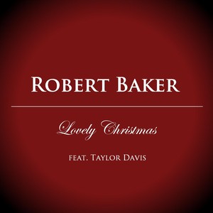 Lovely Christmas(feat. Taylor Davis)