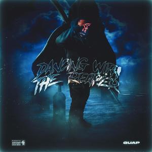 Dancing With The Reaper (Explicit)