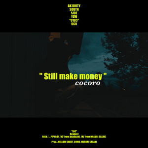 Still make money (Explicit)