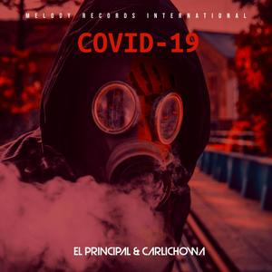 Covid-19(feat. El Principal & Carlichowa)