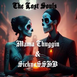 The Lost Souls (feat. SickneSSHB) (Explicit)