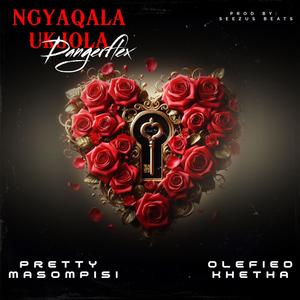 Ngiyaqala ukujola (feat. Olefied Khetha & Pretty Masompisi)