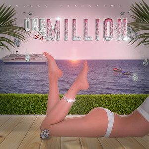 One In A Million (Explicit)