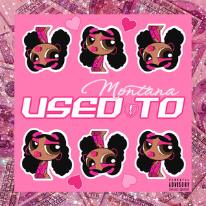 Used To (Explicit)