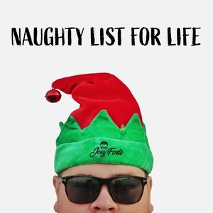 Naughty List for Life