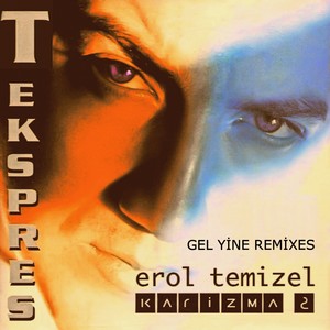 Gel Yine (Remixes)