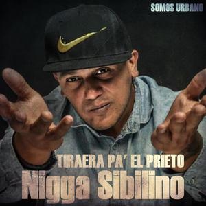 Tiraera Pa' El Prieto (feat. Nigga Sibilino) [Explicit]