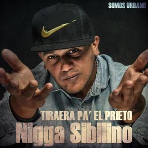 Tiraera Pa' El Prieto (feat. Nigga Sibilino) (Explicit)