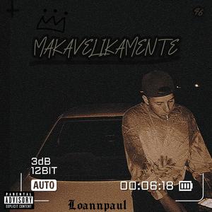 MAKAVELIKAMENTE (Explicit)