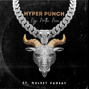 Hyper Punch (feat. Mulest & Van Kay)