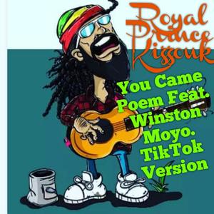 You Came Poem_Tiktok Version (feat. Winston Moyo)