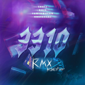 3310 (Moneyfast Remix|Explicit)