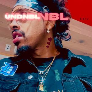 UNDNBL SIDE 2 (Explicit)