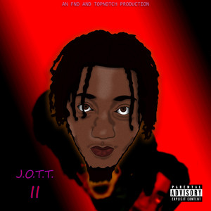 J.O.T.T Pt2 (Explicit)