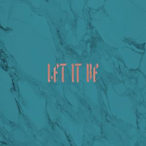 LET IT BE