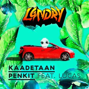 Kaadetaan penkit (feat. Lucas)