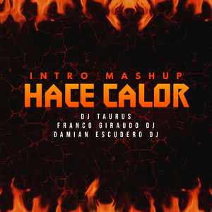 Hace Calor (Intro Mashup) (Remix)