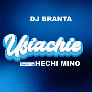 USIACHIE (feat. HECHI MINO) [Explicit]