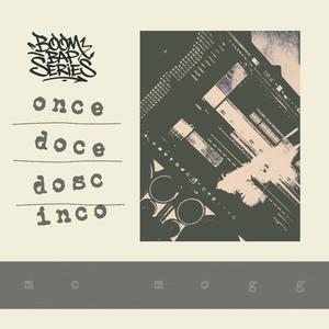 Mc Mogg - Boom Bap Series Once Doce Doscinco
