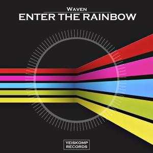 Enter The Rainbow