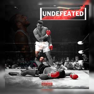 Undefeated (Explicit)