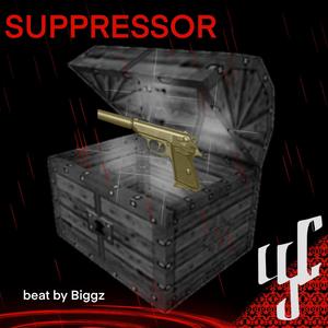 Suppressor (feat. Papa Sauce, MOZEART & Biggz) (Explicit)