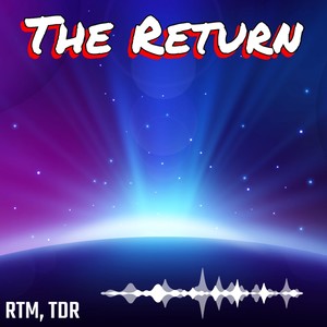 The Return