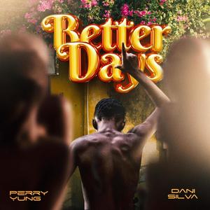 Better Days (feat. Dani Silva) (Speed Up)