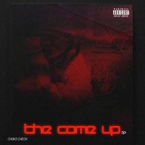 The Come Up (Explicit)