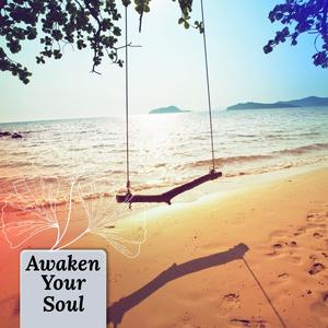 Awaken Your Soul