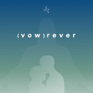 (vow)rever