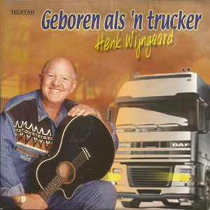 Geboren Als 'n Trucker